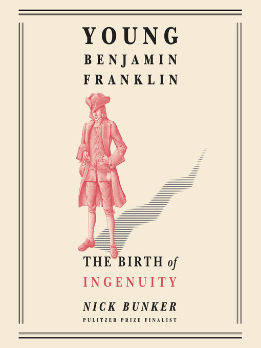 Title details for Young Benjamin Franklin by Nick Bunker - Available
